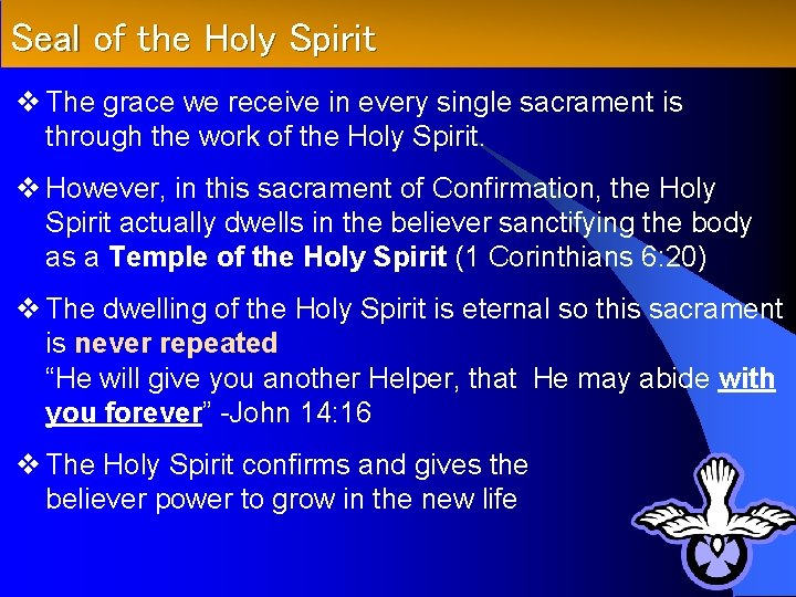 Seal of the Holy Spirit v The grace we receive in every single sacrament