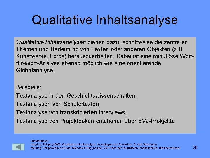 Qualitative Inhaltsanalysen dienen dazu, schrittweise die zentralen Themen und Bedeutung von Texten oder anderen