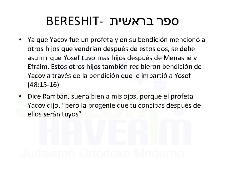 BERESHIT- בראשית ספר • Ya que Yacov fue un profeta y en su bendición