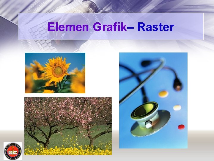 Elemen Grafik– Raster 