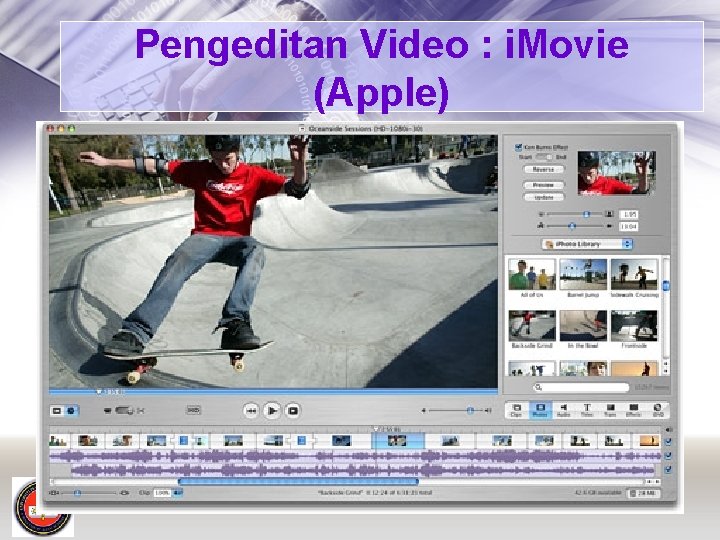 Pengeditan Video : i. Movie (Apple) 