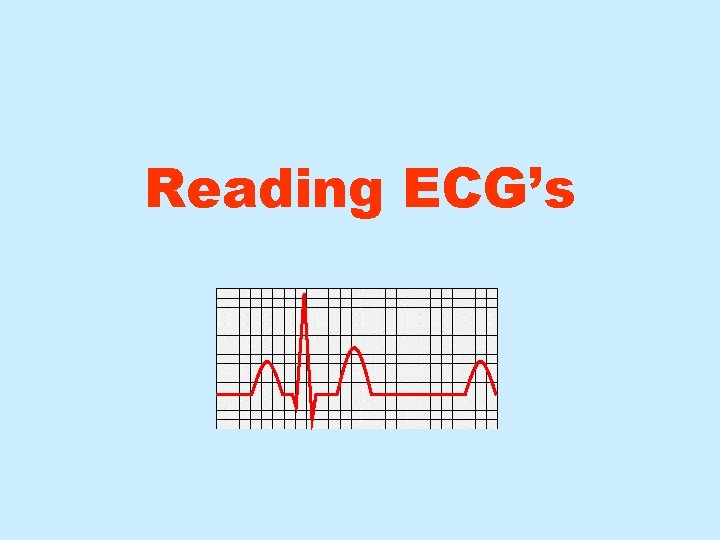 Reading ECG’s 