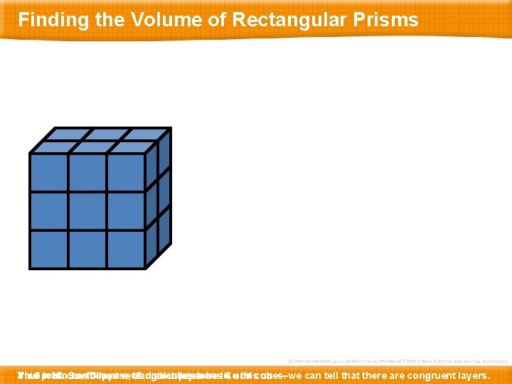Finding the Volume of Rectangular Prisms 3 This If x we 6 prism look
