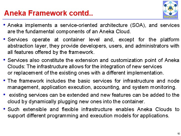Aneka Framework contd. . IBM Power Systems • Aneka implements a service-oriented architecture (SOA), Aneka Framework contd. . IBM Power Systems • Aneka implements a service-oriented architecture (SOA),