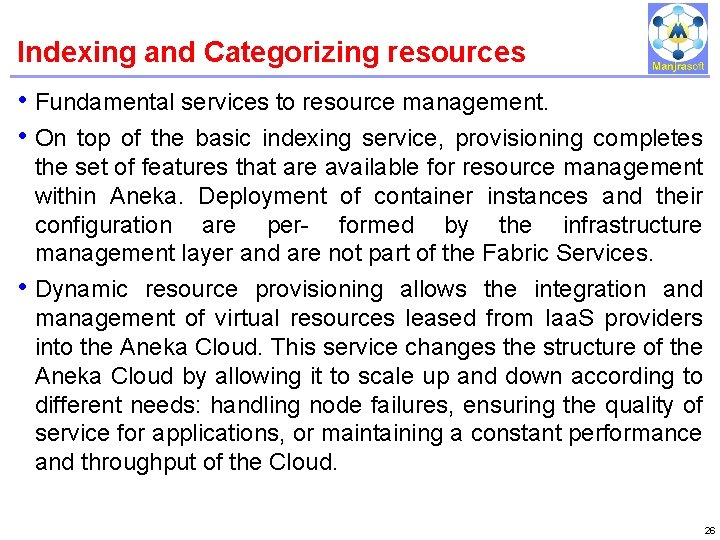 Indexing and Categorizing resources IBM Power Systems • Fundamental services to resource management. • Indexing and Categorizing resources IBM Power Systems • Fundamental services to resource management. •
