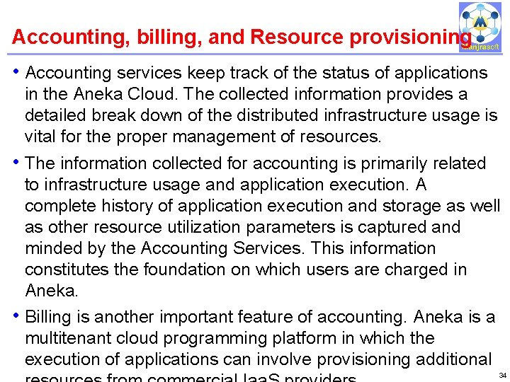 Accounting, billing, and Resource provisioning IBM Power Systems • Accounting services keep track of Accounting, billing, and Resource provisioning IBM Power Systems • Accounting services keep track of