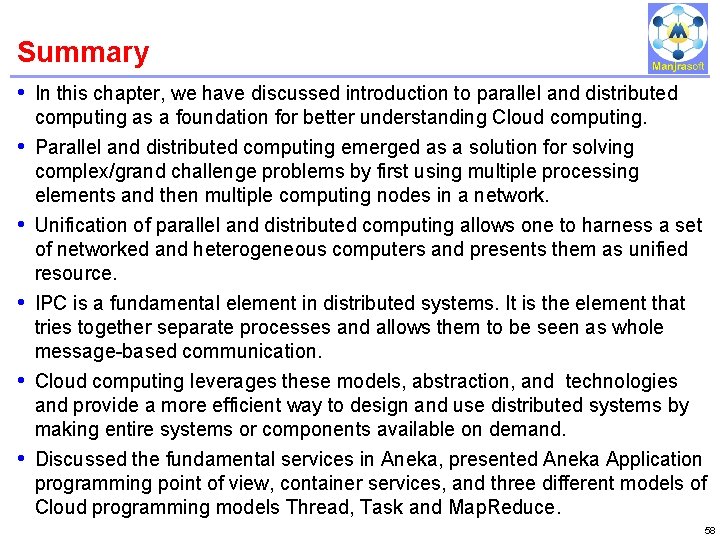 Summary IBM Power Systems • In this chapter, we have discussed introduction to parallel Summary IBM Power Systems • In this chapter, we have discussed introduction to parallel