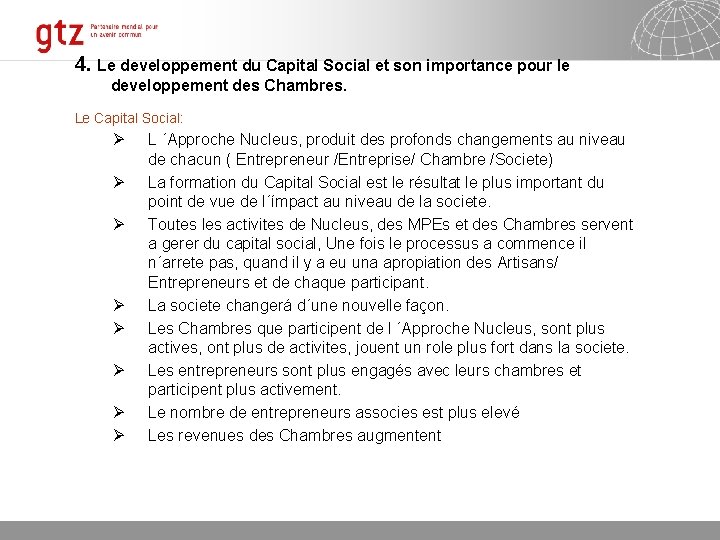 4. Le developpement du Capital Social et son importance pour le developpement des Chambres.