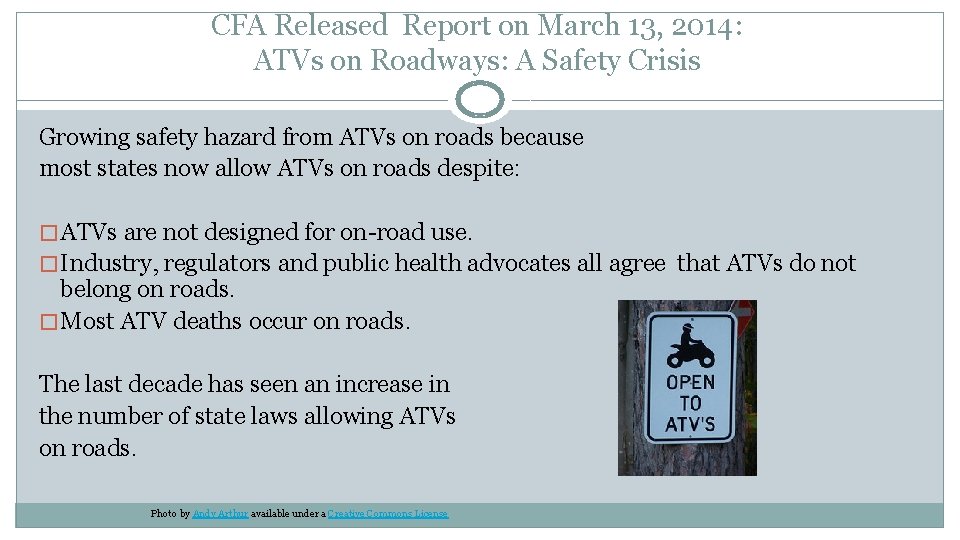 CFA Released Report on March 13, 2014: ATVs on Roadways: A Safety Crisis Growing