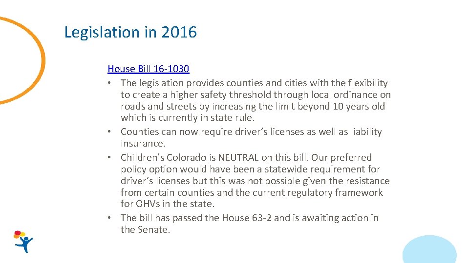 Legislation in 2016 House Bill 16 -1030 • The legislation provides counties and cities