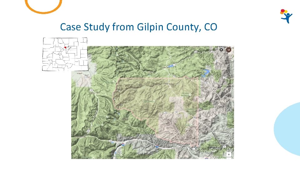 Case Study from Gilpin County, CO 