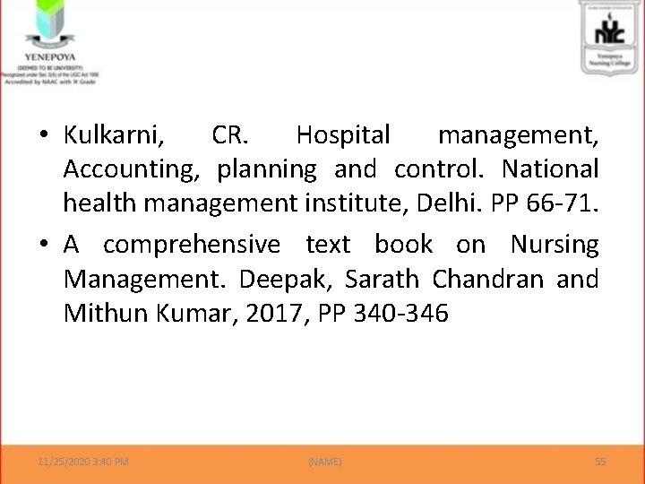  • Kulkarni, CR. Hospital management, Accounting, planning and control. National health management institute,