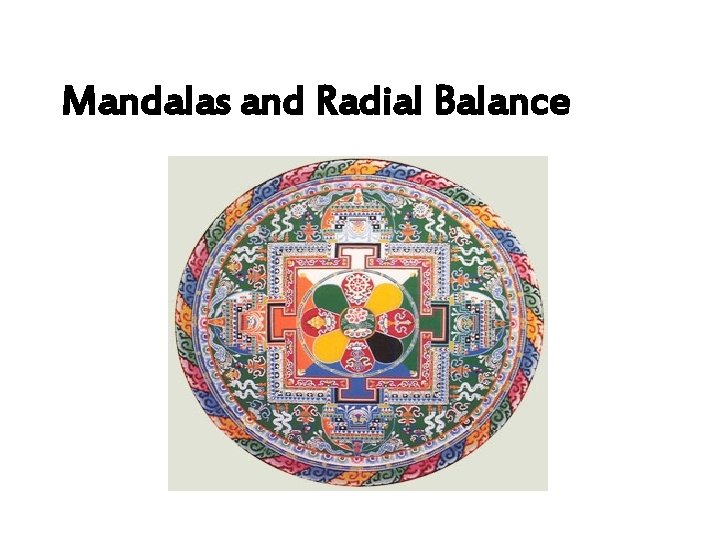 Mandalas and Radial Balance 