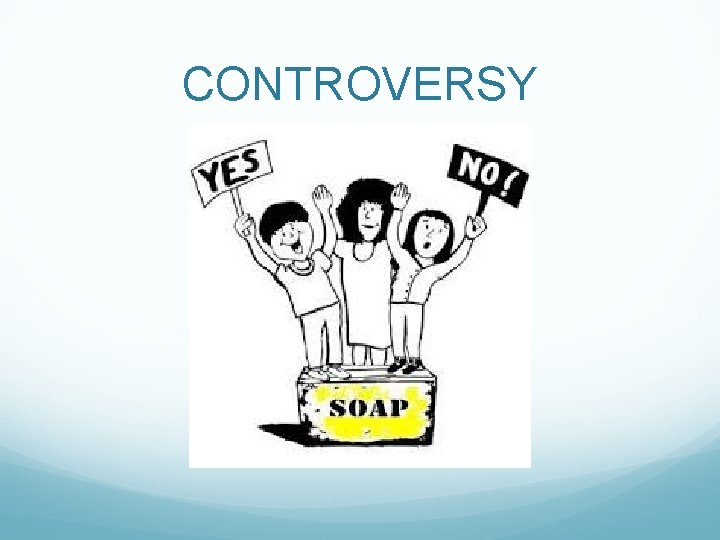 CONTROVERSY 