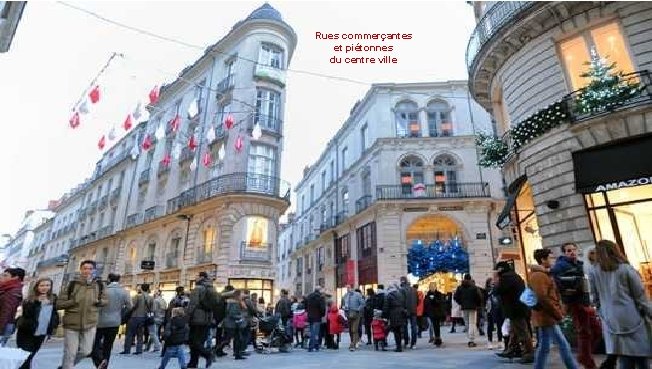 Rues commerçantes et piétonnes du centre ville 