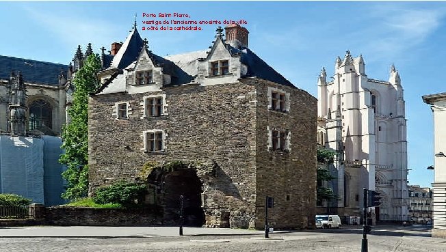 Porte Saint-Pierre, vestige de l’ancienne enceinte de la ville à côté de la cathédrale.