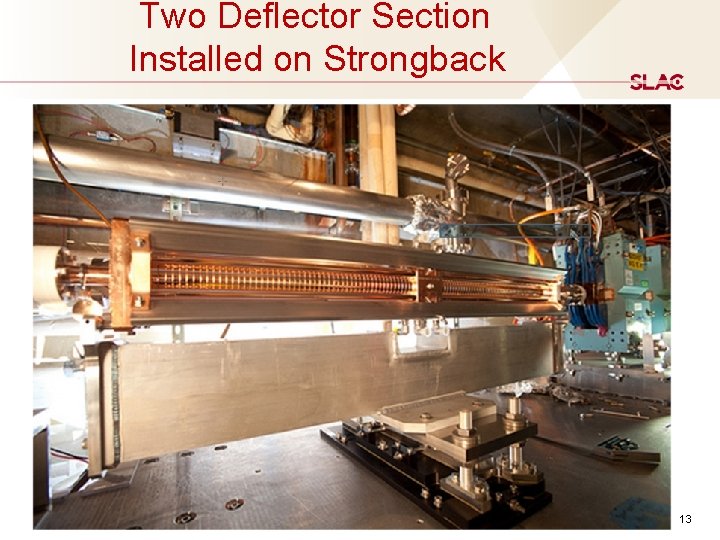 Two Deflector Section Installed on Strongback 13 Two Deflector Section Installed on Strongback 13