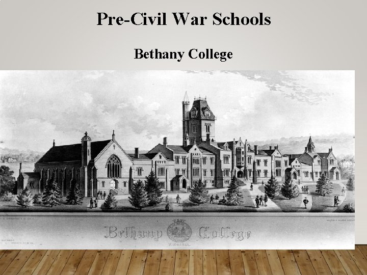 Pre-Civil War Schools Bethany College 