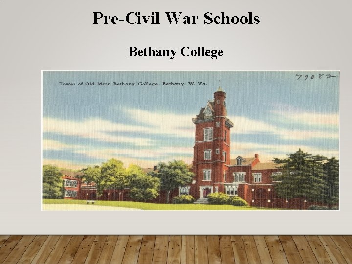 Pre-Civil War Schools Bethany College 