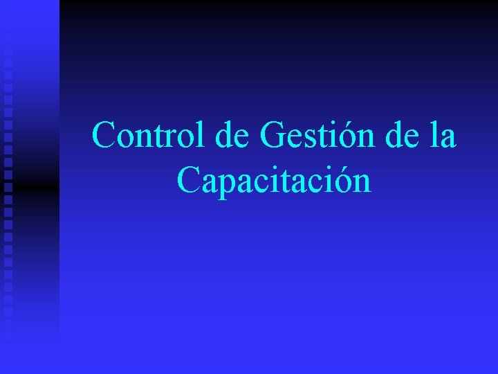 Control de Gestión de la Capacitación 