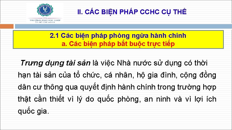 II. CÁC BIỆN PHÁP CCHC CỤ THỂ 2. 1 Các biện pháp phòng ngừa