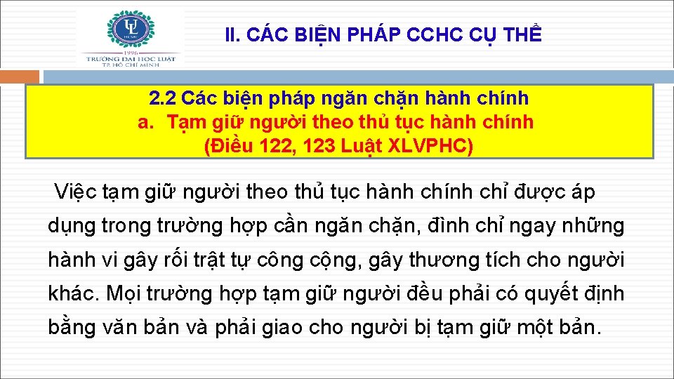 II. CÁC BIỆN PHÁP CCHC CỤ THỂ 2. 2 Các biện pháp ngăn chặn