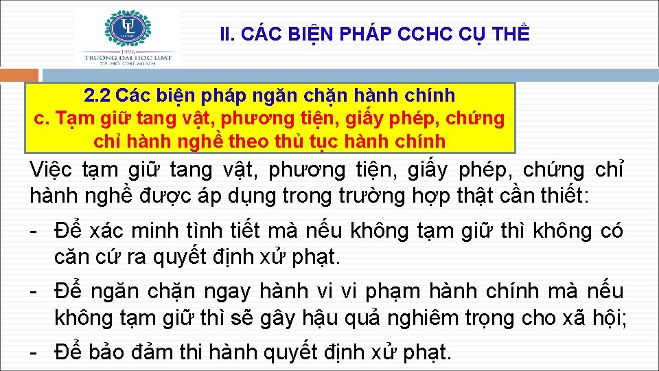 II. CÁC BIỆN PHÁP CCHC CỤ THỂ 2. 2 Các biện pháp ngăn chặn