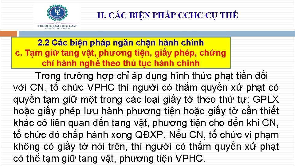 II. CÁC BIỆN PHÁP CCHC CỤ THỂ 2. 2 Các biện pháp ngăn chặn