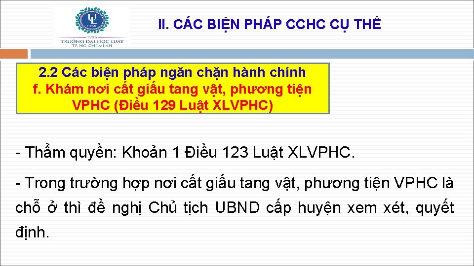 II. CÁC BIỆN PHÁP CCHC CỤ THỂ 2. 2 Các biện pháp ngăn chặn