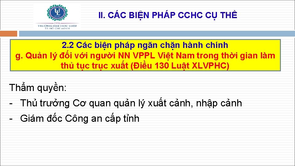 II. CÁC BIỆN PHÁP CCHC CỤ THỂ 2. 2 Các biện pháp ngăn chặn