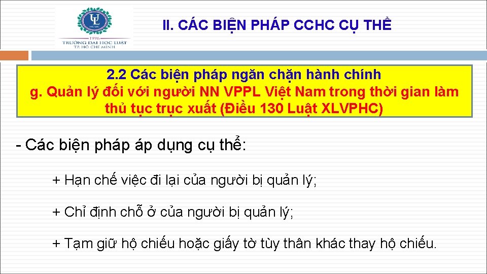 II. CÁC BIỆN PHÁP CCHC CỤ THỂ 2. 2 Các biện pháp ngăn chặn