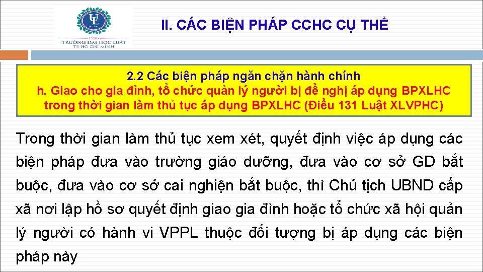 II. CÁC BIỆN PHÁP CCHC CỤ THỂ 2. 2 Các biện pháp ngăn chặn