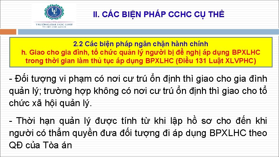 II. CÁC BIỆN PHÁP CCHC CỤ THỂ 2. 2 Các biện pháp ngăn chặn