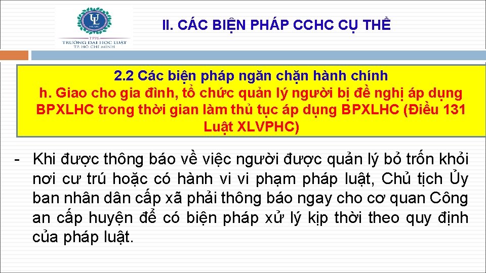 II. CÁC BIỆN PHÁP CCHC CỤ THỂ 2. 2 Các biện pháp ngăn chặn