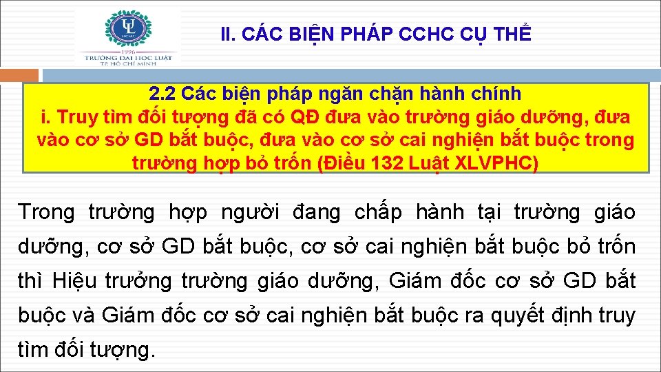 II. CÁC BIỆN PHÁP CCHC CỤ THỂ 2. 2 Các biện pháp ngăn chặn