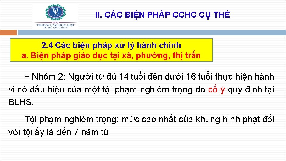 II. CÁC BIỆN PHÁP CCHC CỤ THỂ 2. 4 Các biện pháp xử lý