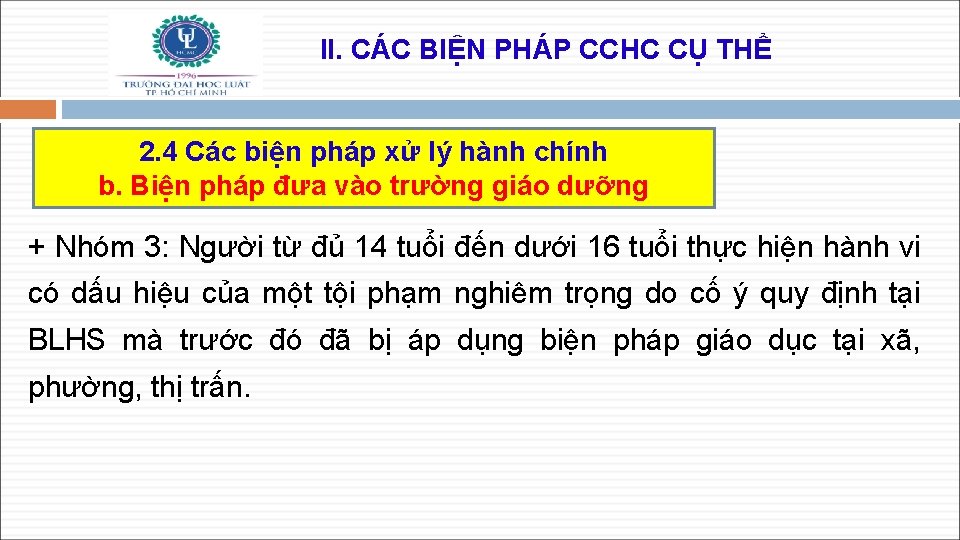 II. CÁC BIỆN PHÁP CCHC CỤ THỂ 2. 4 Các biện pháp xử lý