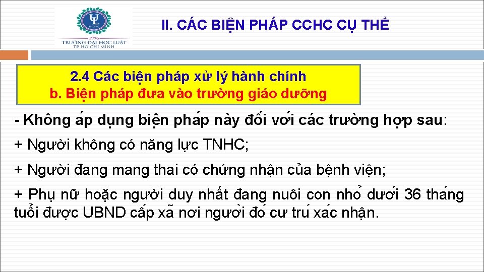 II. CÁC BIỆN PHÁP CCHC CỤ THỂ 2. 4 Các biện pháp xử lý