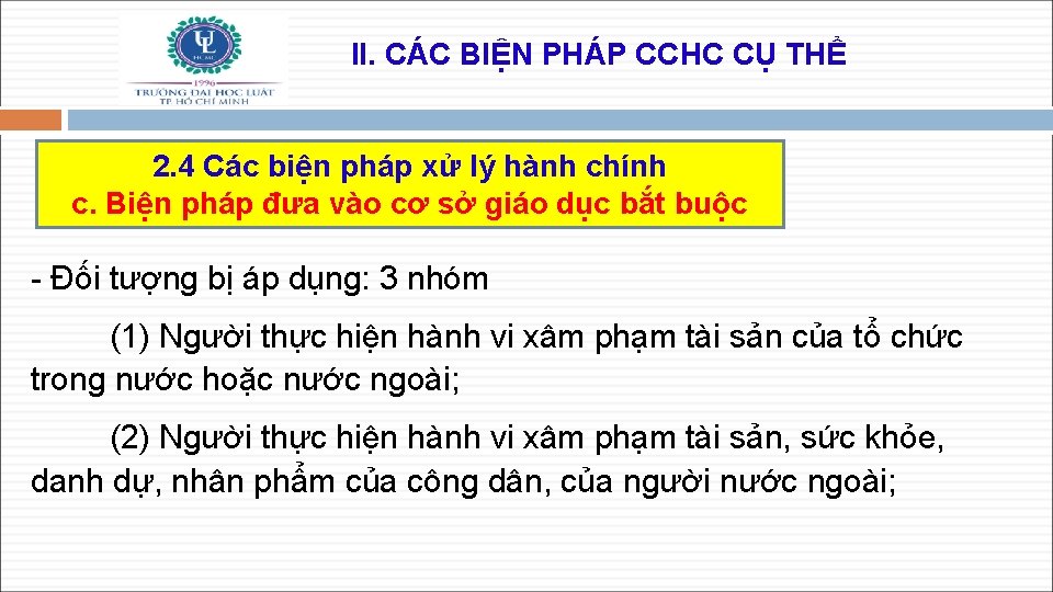 II. CÁC BIỆN PHÁP CCHC CỤ THỂ 2. 4 Các biện pháp xử lý