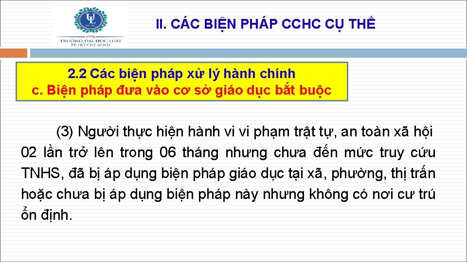 II. CÁC BIỆN PHÁP CCHC CỤ THỂ 2. 2 Các biện pháp xử lý