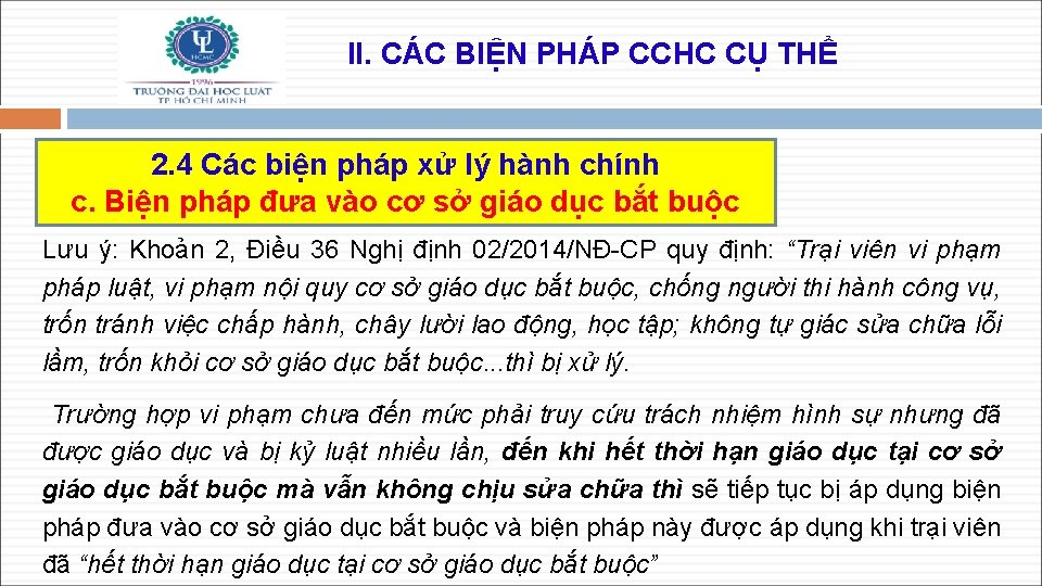 II. CÁC BIỆN PHÁP CCHC CỤ THỂ 2. 4 Các biện pháp xử lý