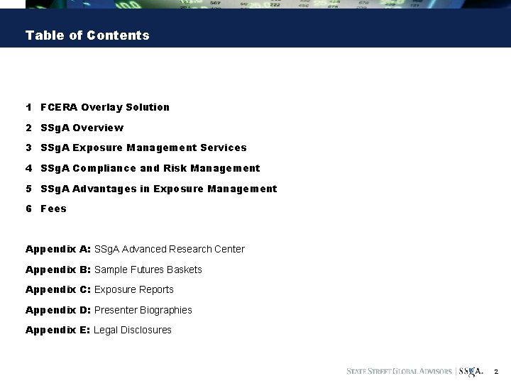 Table of Contents 1 FCERA Overlay Solution 2 SSg. A Overview 3 SSg. A
