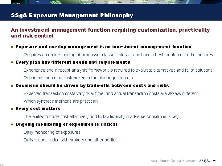 SP 5 SSg. A Exposure Management Philosophy An investment management function requiring customization, practicality