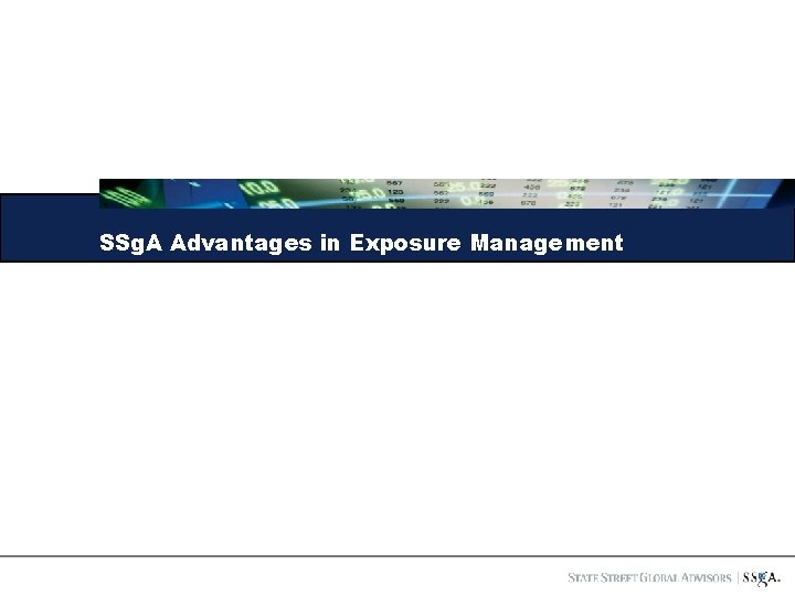 SSg. A Advantages in Exposure Management 