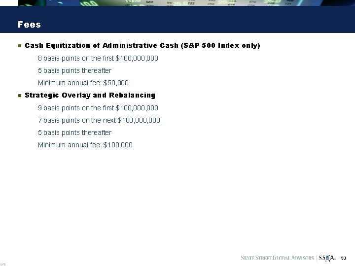 SP 5 Fees n Cash Equitization of Administrative Cash (S&P 500 Index only) 8