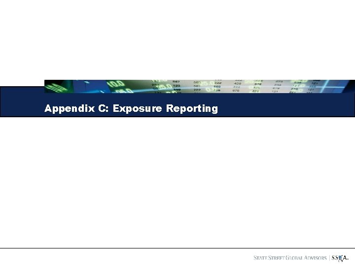 Appendix C: Exposure Reporting 