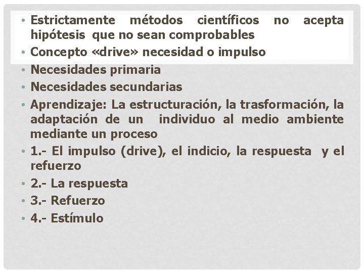 • Estrictamente métodos científicos no acepta hipótesis que no sean comprobables • Concepto • Estrictamente métodos científicos no acepta hipótesis que no sean comprobables • Concepto