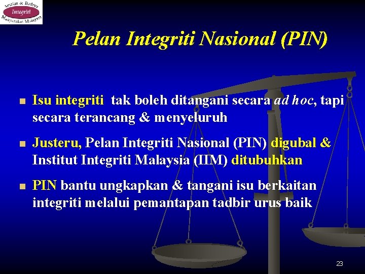 Pelan Integriti Nasional (PIN) n Isu integriti tak boleh ditangani secara ad hoc, tapi