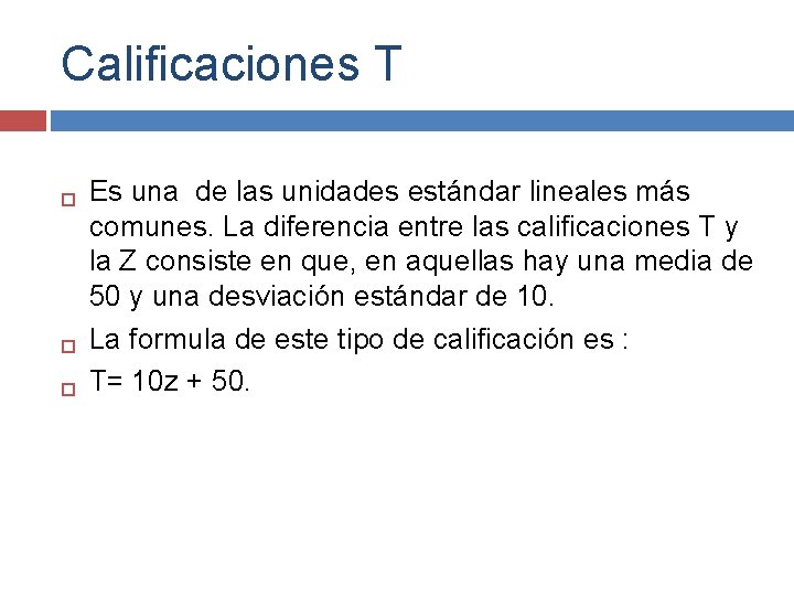 Calificaciones T Es una de las unidades estándar lineales más comunes. La diferencia entre Calificaciones T Es una de las unidades estándar lineales más comunes. La diferencia entre