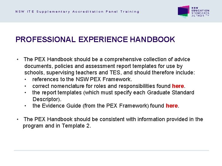 NSW ITE Supplementary Accreditation Panel Training PROFESSIONAL EXPERIENCE HANDBOOK • The PEX Handbook should